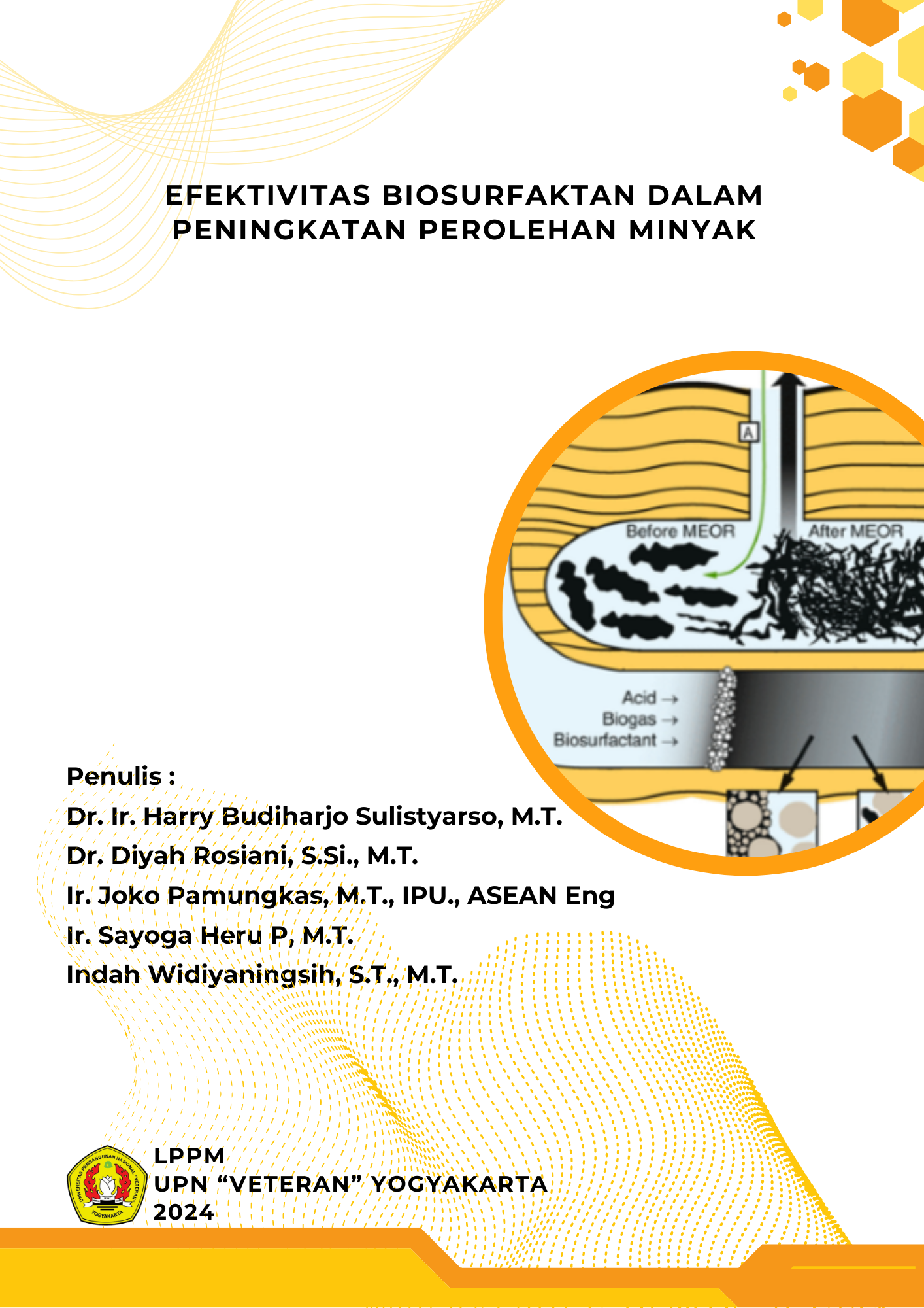 Cover Buku Efektivitas Biosurfaktan dalam Peningkatan Perolehan Minyak